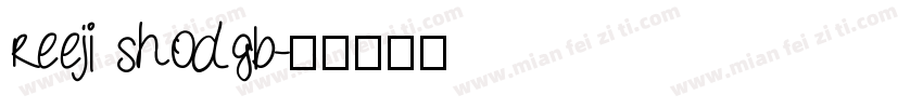 reeji shodgb字体转换